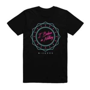 T-SHIRT "I BELIEVE IN NOTHING"