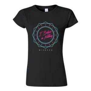 T-SHIRT "I BELIEVE IN NOTHING" (LADIES FIT)